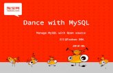 1 Dance with MySQL 周振兴 @Taobao DBA 2010-06 Manage MySQL with Open source.
