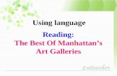 Using language Reading: The Best Of Manhattan’s Art Galleries.