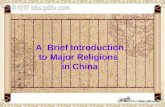 A Brief Introduction to Major Religions in China.