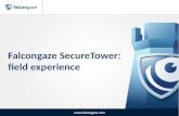 Falcongaze SecureTower: field experience .