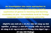 An investigation into some approaches to vocabulary teaching and learning and the application of games in teaching and learning vocabulary at pre – Intermediate.