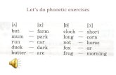 Let’s do phonetic exercises. Let’s go to the shop!