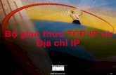 © 2000, Cisco Systems, Inc. 1-1 Bộ giao thức TCP/IP và Địa chỉ IP.