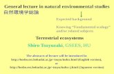 General lecture in natural environmental studies Shiro Tsuyuzaki, GSEES, HU The abstracts of lecture will be introduced in tsuyu/index.html.