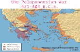 The Peloponnesian War 431-404 B.C.E.. At the end of the Persian Wars, Athens had built up a huge navy and was determined to prevent future invasions of.