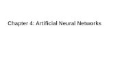 Chapter 4: Artificial Neural Networks. Artificial neural network(ANN)  General, practical method for learning real- valued, discrete-valued, vector-valued.