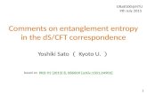 Comments on entanglement entropy in the dS/CFT correspondence Yoshiki Sato （ Kyoto U. ） PRD 91 (2015) 8, 086009 [arXiv:1501.04903] GRaB100@NTU 9th July.