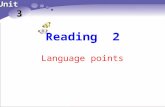 Reading 2 Unit 3 Language points. 湖南长郡卫星远程学校 2013 年下学期制作 10 Reading Strategy: understanding the use of examples (P35)