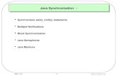 인천대학교 컴퓨터공학과 성미영 7.43 2000 운영체제 Java Synchronization ~ Synchronized, wait(), notify() statements Multiple Notifications Block Synchronization Java