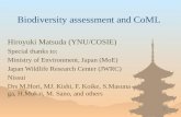 1 Biodiversity assessment and CoML Hiroyuki Matsuda (YNU/COSIE) Special thanks to: Ministry of Environment, Japan (MoE) Japan Wildlife Research Center.