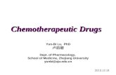 Chemotherapeutic Drugs Yun-Bi Lu, PhD 卢韵碧 Dept. of Pharmacology, School of Medicine, Zhejiang University yunbi@zju.edu.cn 2013.12.19.