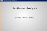 Sentiment Analysis (thanks to Matt Baker). Introduction What How Conclusion Laptop Purchase How will you decide?