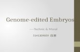 Genome-edited Embryos ----Technic & Moral 5141309059 应言.
