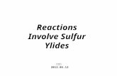 Reactions Involve Sulfur Ylides 陈殿峰 2012.05.12 陈殿峰 2012.05.12.