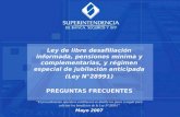 Ley de libre desafiliación informada, pensiones mínima y complementarias, y régimen especial de jubilación anticipada (Ley N°28991) PREGUNTAS FRECUENTES.