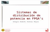 Sergio Andrés Arenas Hoyos Sistemas de distribución de potencia en FPGA’s.