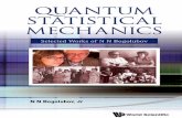 N N Bogolubov, Jr-Quantum Statistical Mechanics_ Selected Works of N N Bogolubov-World Scientific Publishing Company (2014)