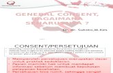 General Consent, Bagaimana Seharusnya