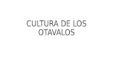 Cultura de Los Otavalos