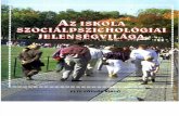 Az Iskola Szocialpszichologiai Jelensegvilaga - Egyetemi Es Foiskolai Tankonyv - Budapest - Eotvos, 1997