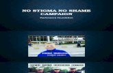 No Stigma No Shame Campaign