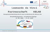 S A Z Schweriner Ausbildungszentrum S A Z Leonardo da Vinci Partnerschaft KELAB Kompetenzentwicklung durch neue Lernkulturen für Akteure der Berufsbildungspraxis.