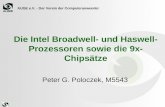 AUGE e.V. - Der Verein der Computeranwender Die Intel Broadwell- und Haswell- Prozessoren sowie die 9x- Chipsätze Peter G. Poloczek, M5543.