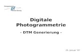 Digitale Photogrammetrie - DTM Generierung - 25. Januar '07.