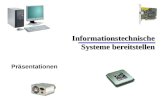 Informationstechnische Systeme bereitstellen Präsentationen.