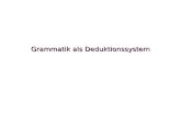 Grammatik als Deduktionssystem Theorie, Grammatik, Grammatiktheorie Grammatik Sprache Hypothese Sprachtheorie Theorie Erklärung Theoretisches Konstrukt.