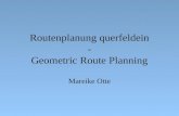 Routenplanung querfeldein - Geometric Route Planning Mareike Otte.