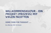 WILLKOMMENSKULTUR – EIN PROJEKT (PROZESS) MIT VIELEN FACETTEN SOME FOOD FOR THOUGHT ….. Eva Werner, IMC FH Krems.