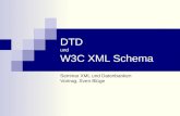 DTD und W3C XML Schema Seminar XML und Datenbanken Vortrag: Sven Blüge.
