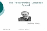 26.November 2004Sezgi Seret - 02273241 The Programming Language Pascal Niklaus Wirth.