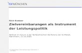 Dr. Nick Kratzer: Zielvereinbarungen; Mannheim, 21.10.2005 Nick Kratzer Zielvereinbarungen als Instrument der Leistungspolitik Referat im Forum 3 der Tarifpolitischen.