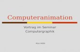 Computeranimation Vortrag im Seminar Computergraphik Alan Akbik.