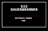 DIE DAUERBRENNER BATTERIE-POWER VON. POWER GÜRTEL PROFESSIONAL.