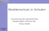 Bezirksregierung Detmold  Strahlenschutz in Schulen Umsetzung der gesetzlichen Regelungen anhand der RISU NRW.