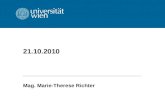 21.10.2010 Mag. Marie-Therese Richter. 2 Sachverhalt Richtlinie über die Angabe von Zusatzstoffen Transformation Französisches Zusatzstoffgesetz.