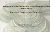Christian-Albrechts-Universität zu Kiel Institut für Ur- und Frühgeschichte HS: Die bronze- und eisenzeitlichen Befestigungsanlagen in Nordeuropa Dozenten: