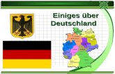 Einiges über Deutschland. Die deutschsprachigen Länder liegen im Zentrum Europas. Das ist vor allem die BRD (Bundesrepublik Deutschland) oder Deutschland.