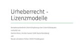Urheberrecht - Lizenzmodelle Kompetenzorientierte Unterrichtsplanung einer Unterrichtssequenz erarbeitet von Daniela Wrana, Monika Fauland (HLW Deutschlandsberg)