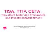 TISA, TTIP, CETA – was steckt hinter den Freihandels- und Investitionsabkommen? ver.di Bundesvorstand Bereich Wirtschaftspolitik .