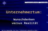 Unternehmertum: Wunschdenken versus Realität Prof. Dr. Gerhard Raab, Anja Visser | Fachhochschule Ludwigshafen am Rhein | Transatlantik-Institut.