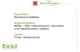 Sprecher: Reinhard Köbler Organisation: Wibs - Wir informieren, beraten und bestimmen selbst Land: Tirol, Österreich.