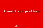 I verbi con prefisso. Definizione I verbi possono avere un prefisso. Alcuni prefissi sono sempre separabili, altri non lo sono mai, altri ancora sono.