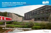 Zertifikat für 2000-Watt-Areale Ein Projekt im Auftrag von EnergieSchweiz Arbeitsinstrument für Präsentationen: Version kurz Projektleitung 2000-Watt-Areale.