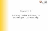 Einheit 3 Strategische Führung – Strategic Leadership.