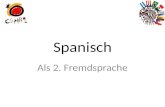 Spanisch Als 2. Fremdsprache. Verbreitung Spanisch in Europa.