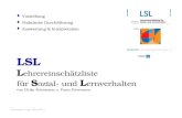 Alexander Lang, März 2011 LSL L ehrereinschätzliste für S ozial- und L ernverhalten von Ulrike Petermann u. Franz Petermann  Vorstellung  Praktische.